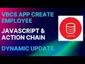VBCS Application to Create Employee using Javascript through ORDS Action Chain
