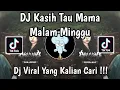 DJ KASIH TAU MAMA ( MALAM MINGGU ) - ROBOKOP FULL SONG VIRAL TIKTOK TERBARU 2025 YANG KALIAN CARI !
