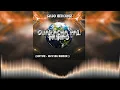 GUARACHA PAL MUNDO - Gabo Herconz (Lotuz Official Remix)  - TRIBAL - ALETEO - MUSICA DE ANTRO 2022