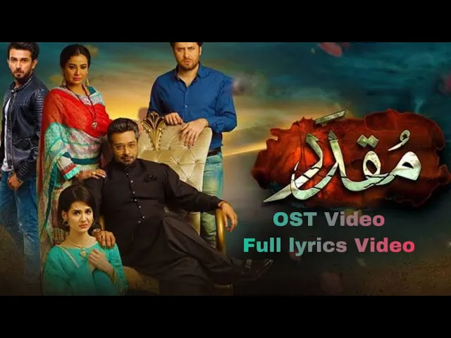 Download MP3 Muqadar OST | Lyrics Video | Sahir Ali bagga and Sehar
