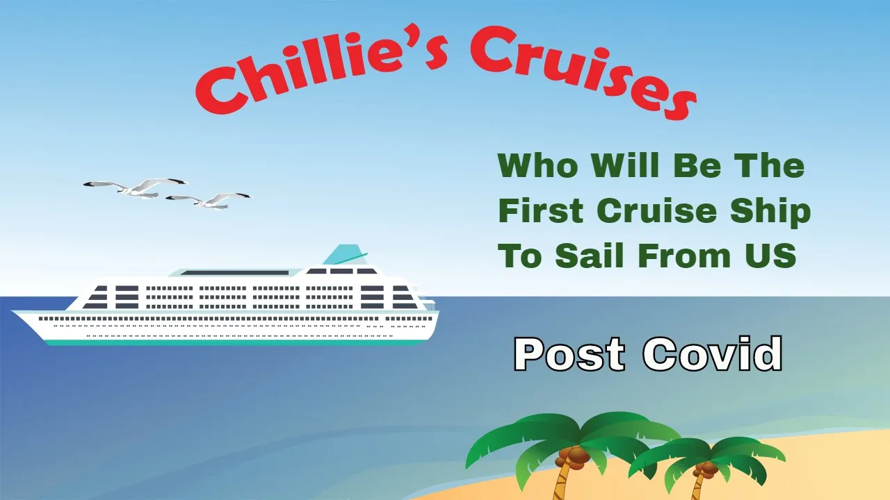 Who Will Be The First Cruise Ship To Sail From US