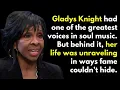 The Story Of Gladys Knight Is Far Darker Than We Realized