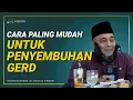 Download Lagu Cara Paling Mudah Penyembuhan GERD - dr. Zaidul Akbar Official