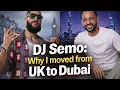 Lagu DJ SEMO on UK- Dubai Move, Dubai DJ Scene \u0026 UK Artists Aboard | YourHostRob