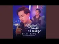 Lagu Khải Đăng | Người Ra Đi Vì Đâu