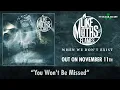LIKE MOTHS TO FLAMES - You Won't Be Missed (OFFICIAL LYRIC VIDEO)