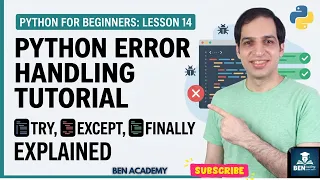 Python for beginners - Lesson 14 Error Handling Tutorial Try Except and Finally Explained