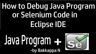 Selenium Tutorial for Beginners How to Debug Program in Eclipse IDE Debug Selenium Test