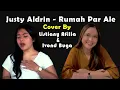 Download Lagu Justy Aldrin - Rumah Par Ale (Listiany Afilia Ft Ivond Buga)
