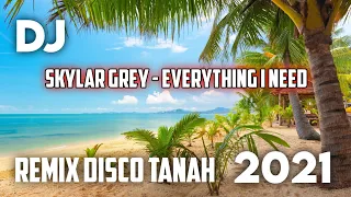 Download Dj Everything I Need Remix Disco Tanah 2021 MP3