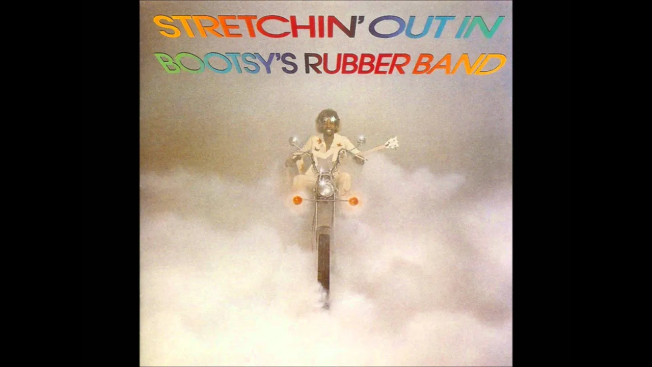 Bootsy's Rubber Band - I'd Rather Be With You