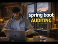 Spring Boot Tutorial - Lecture 12 Auditing in Spring Boot Full Implementation