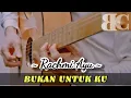 Download Lagu Bukan Untukku - Rachmi Ayu (Karaoke Akustik) Lagu Baper