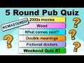 Weekend Pub Quiz REMASTERED - 5 rounds of pictures puzzles trivia