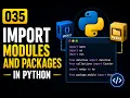 035 Import Modules And Packages In Python