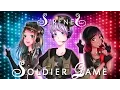 Lagu 【MTFCB'17-R1】Soldier Game【SirèneƧ】