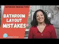 Bathroom Layout Mistakes to Avoid Interior Design Tips
