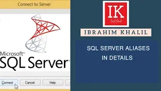SQL SERVER ALIASES IN DETAILS IK SOFTBD