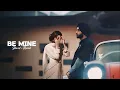 Be Mine ( Slowed + Reverb ) - Shubh | Lofi Song | Ek Waari Je Tu Haan Kare ~ Shubh 2024
