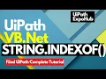 UiPath VB Net String IndexOf Example