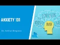 Anxiety 101 with Dr Arthur Bregman MD