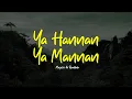 Download Lagu YA HANNAN YA MANNAN | Majelis Ar Raudhah | Lirik \u0026 Terjemah