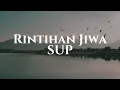 Lagu Rintihan Jiwa Lirik Video | SUP