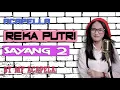 Lagu Reka Putri - Sayang 2 (Acapella - Vocal Only)