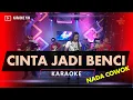 Download Lagu CINTA JADI BENCI (RICKY ADELLA) NADA PRIA COWOK KARAOKE