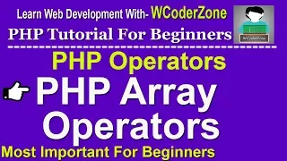 PHP Array Operators With Examples - php tutorial for beginners
