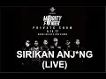 SIRIKAN ANJING - Mighty Finger Private Live Show