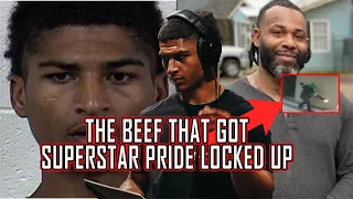 The BEEF that got SUPERSTAR PRIDE LOCKED UP