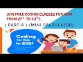 Coding classes for Kids Part-4 Mini Calculator if-else Blue J software Tutorial ICSE