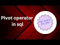 Pivot operator in Sql Sql Server