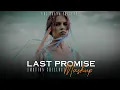 Download Lagu Last Promise Mashup 2025 (Vdj Shana Mashup) | Emotion Chillout | Afusic | Armaan Malik