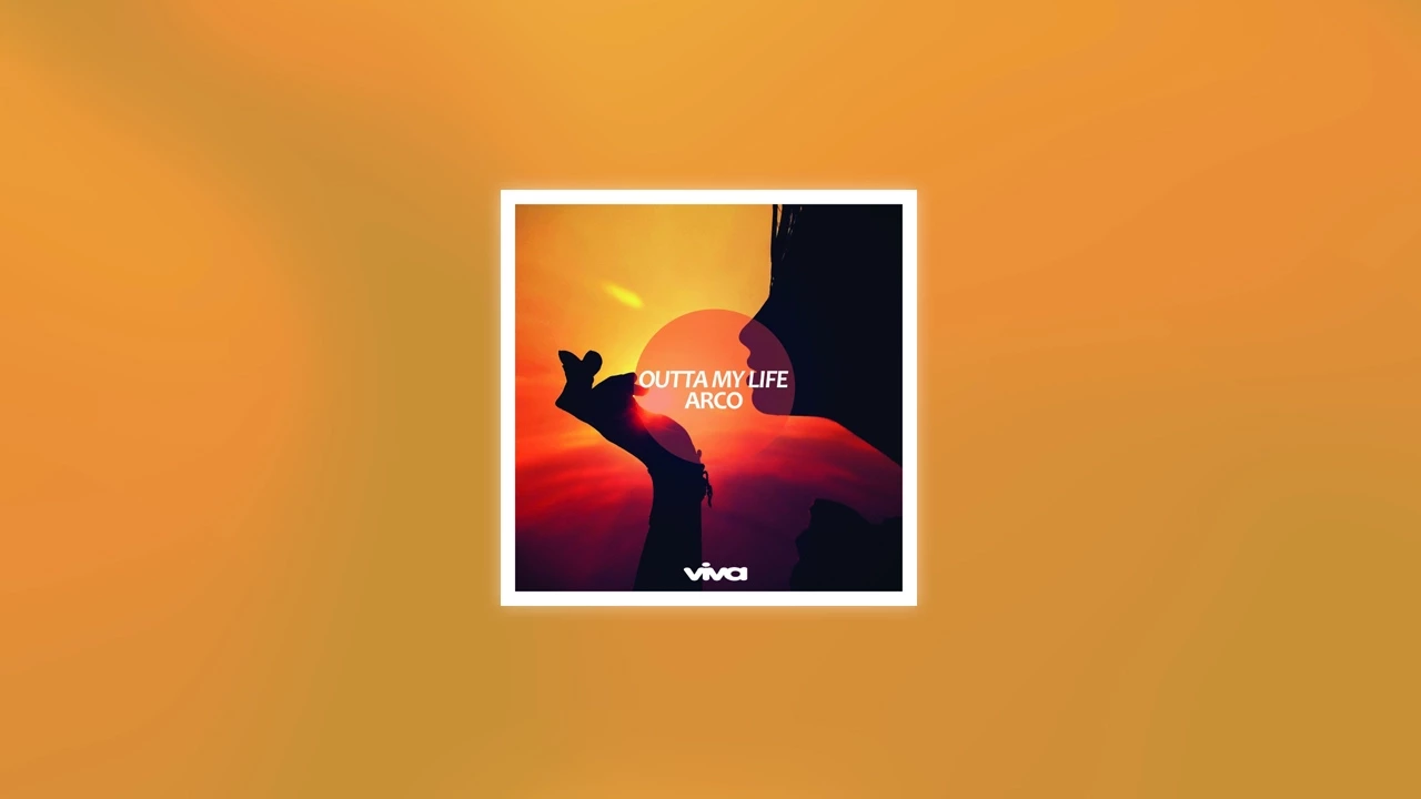 Arco :: Outta My Life Original Mix