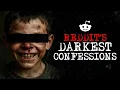 Reddit s Darkest Confessions 23 Malevolent Mischief