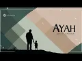 Download Lagu RINTO HARAHAP - AYAH | COVER