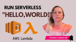 How to Run a Serverless Hello World with AWS Lambda