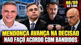URGENTE -MENDONÇA DOBRA A APOSTA E DETERMINA PRISÕES NA PF