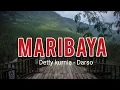 Download Lagu MARIBAYA -  Detty Kurnia - Darso           plus Lirik