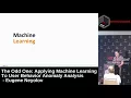 D1T2 - Applying Machine Learning to User Behavior Anomaly Analysis