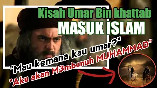 Download KISAH MENGHARUKAN UMAR BIN KHATTAB MASUK ISLAM MP3