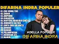 Lagu OM ADELLA TERBARU 2026 ｜ DIFARINA INDRA - EGO WONG TUO,SABAR,UMPOMO
