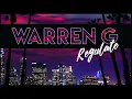 Warren G & Nate Dogg - Regulate (Rhythm Scholar Funk For Days Remix)