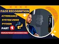 How to make Face Recognition Attendance System in Python face recognition Python OpenCV Jarvis 4