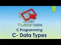 C Data types C programming C programming tutorials for beginner part 4
