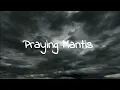 Praying Mantis - Reble (Lyrics) 