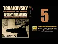 Tchaikovsky: Symphony No. 5 in E minor, Op. 64 (recording of the Century: Evgeny Mravinsky)