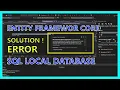 Resolve Error To Conect Entity Framework Core with SQL Server Local netcore